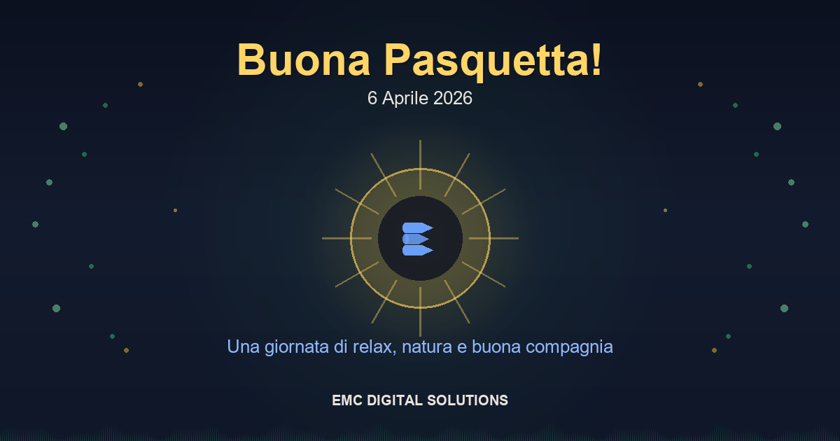 Buona Pasquetta 2026 — EMC Digital Solutions